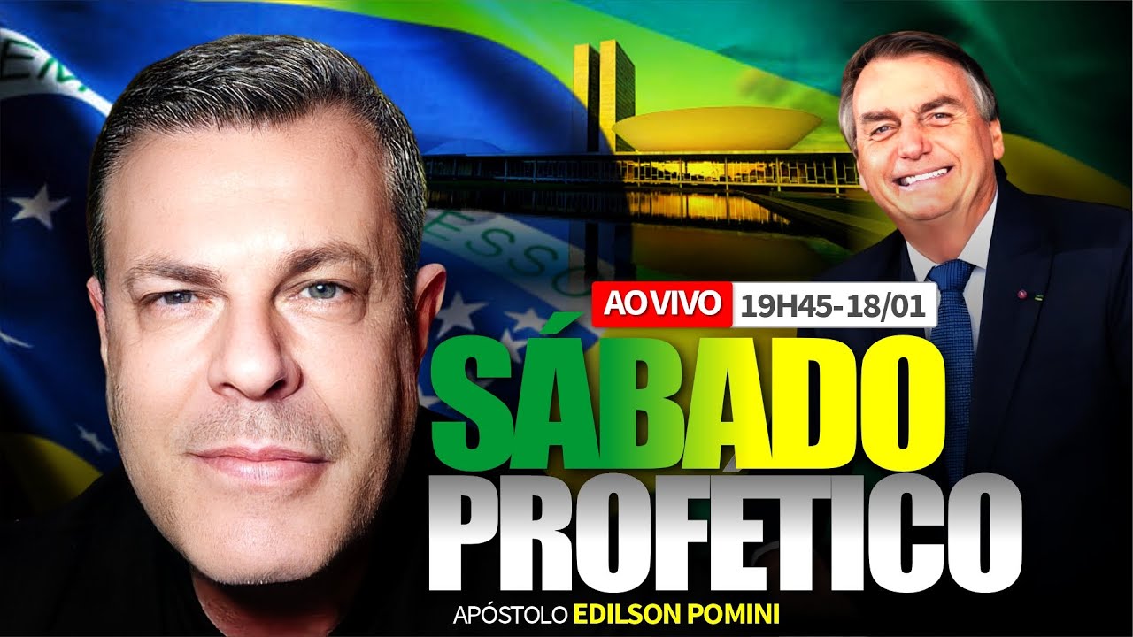 🟢🟡 SÁBADO PROFÉTICO 18.01.2025  | APÓSTOLO EDILSON POMINI