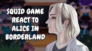 Squid Game S2 React To Alice In Borderland || Gacha React