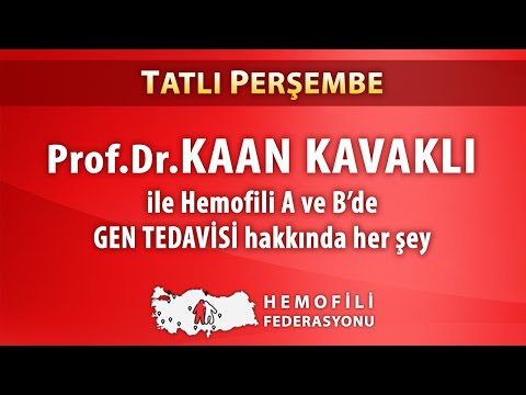 , title : 'Prof.Dr.Kaan Kavaklı ile Hemofili A ve B'de Gen Tedavisi ile ilgili her şey - Tatlı Perşembe'