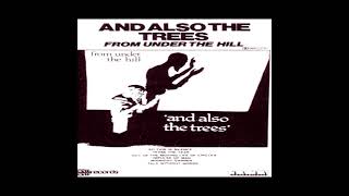 AND ALSO THE TREES -  Tease The Tear ( Demo 1982 )