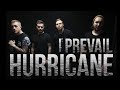 I PREVAIL HURRICANE LYRICS