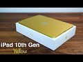iPad 10th Generation Yellow Unboxing