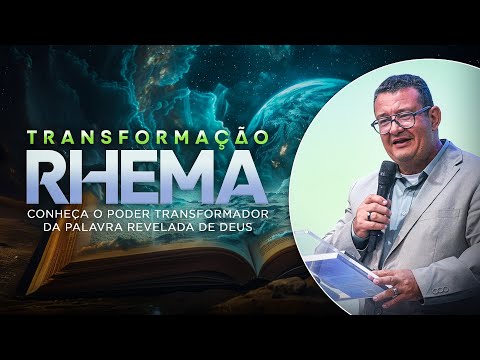 TRANSFORMAÇÃO RHEMA - PR. MAURICIO MILANEZ