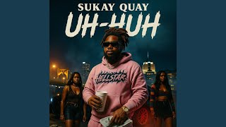 Music video thumbnail preview for Uh-Huh by Sukay