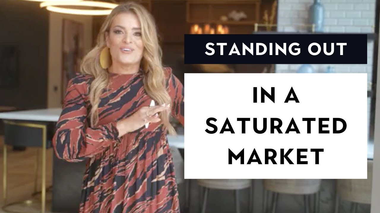 How to Stand Out in a Saturated Market