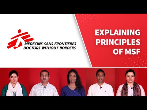 What are the principles of MSF?