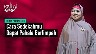 Download lagu Inilah Sedekah Yang Sesungguhnya, Akhirat Dapat Dunia Dapat | Rumah Mamah Dedeh religiOne mp3 Download lagu Inilah Sedekah Yang Sesungguhnya, Akhirat Dapat Dunia Dapat | Rumah Mamah Dedeh religiOne mp3