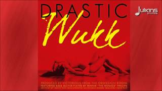 Drastic - Wukk 