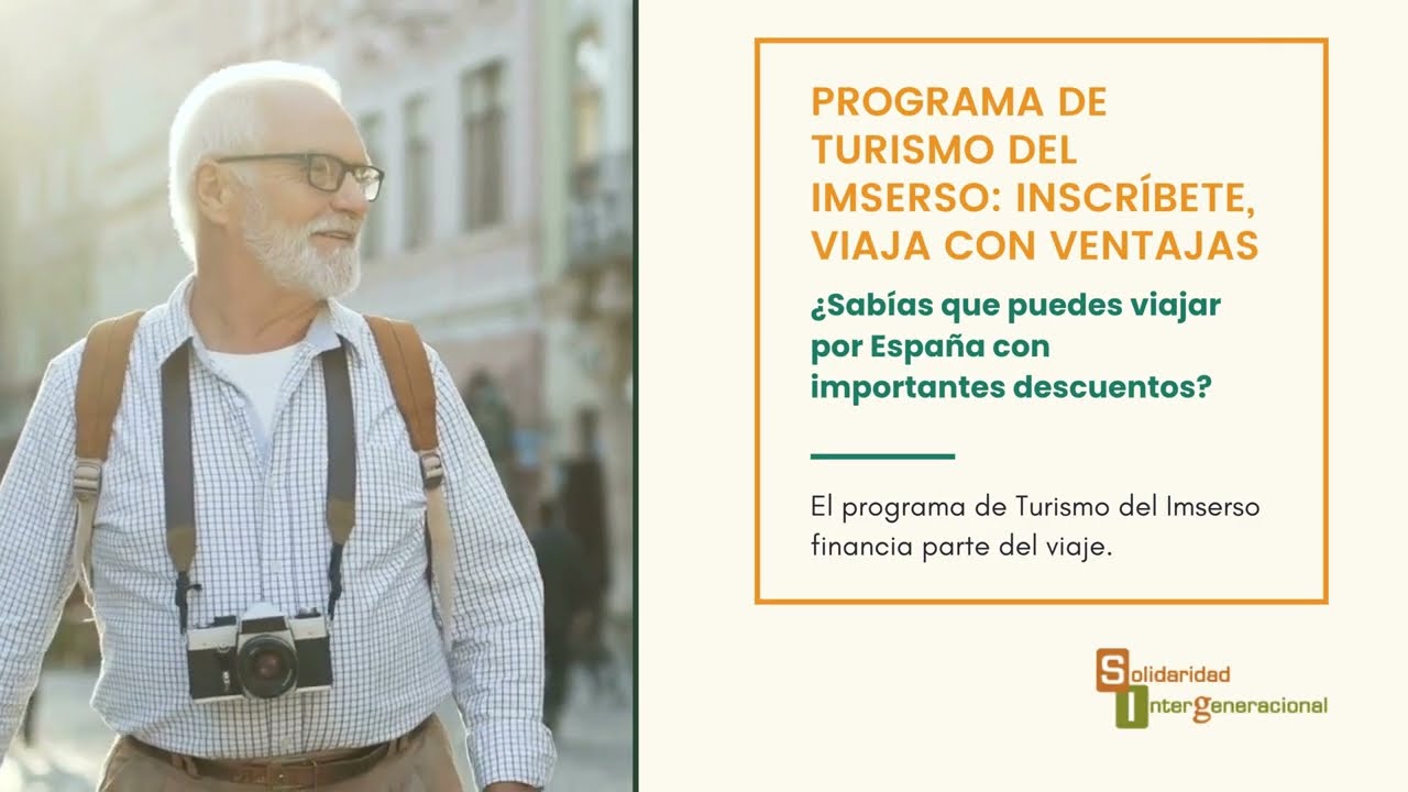 Cómo Inscribirte en el Programa de Turismo del IMSERSO 2025-2026
