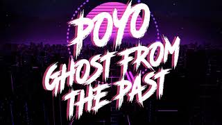 Download lagu POYO - GHOST FROM THE PAST [ Electronic music ] mp3