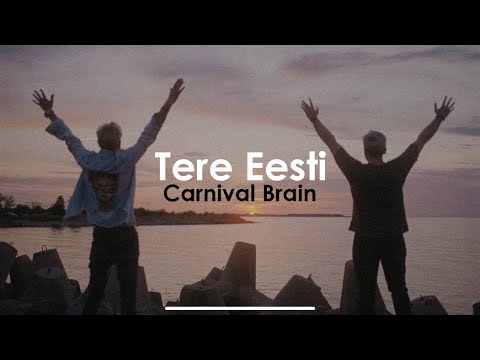 Carnival Brain - Tere Eesti [Official Video]