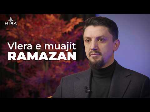 Vlera e muajit Ramazan - Osman Bekteshi