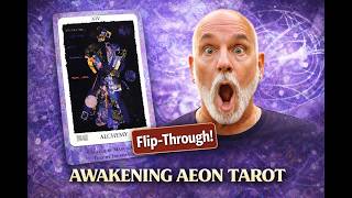 Awakening Aeon Tarot Flip Through! #tarotdeck #tarotflipthrough