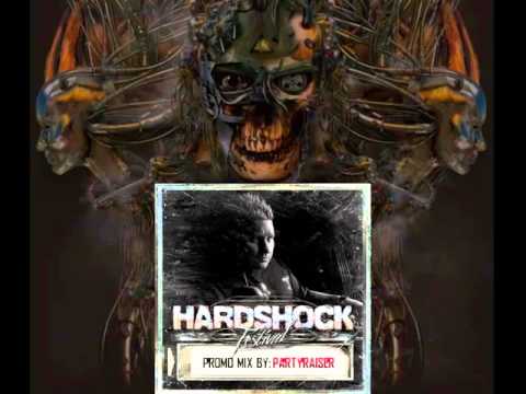 Partyraiser - Promo For Hardshock Festival 2013