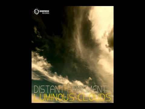 Distant Fragment - Luminous Clouds (Paul Kwitek Remix)