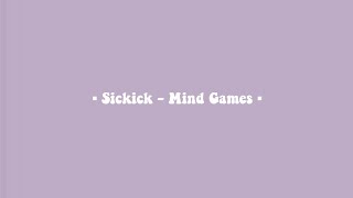 Sickick - Mind Games (Lyrics) 🌻🌼