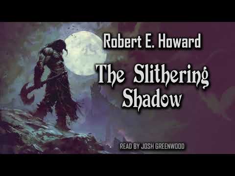 The Slithering Shadow (Xuthal of the Dusk) by Robert E. Howard | Conan the Barbarian | Audiobook