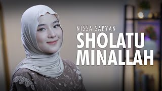 Download lagu SHOLATUMINALLAH WA ALFA SALAM (صلاة من الله) - NISSA SABYAN mp3