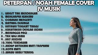 Download lagu FULL ALBUM PETERPAN / NOAH | Mood Booster Female Cover – JV MUSIK mp3 Download lagu FULL ALBUM PETERPAN / NOAH | Mood Booster Female Cover – JV MUSIK mp3