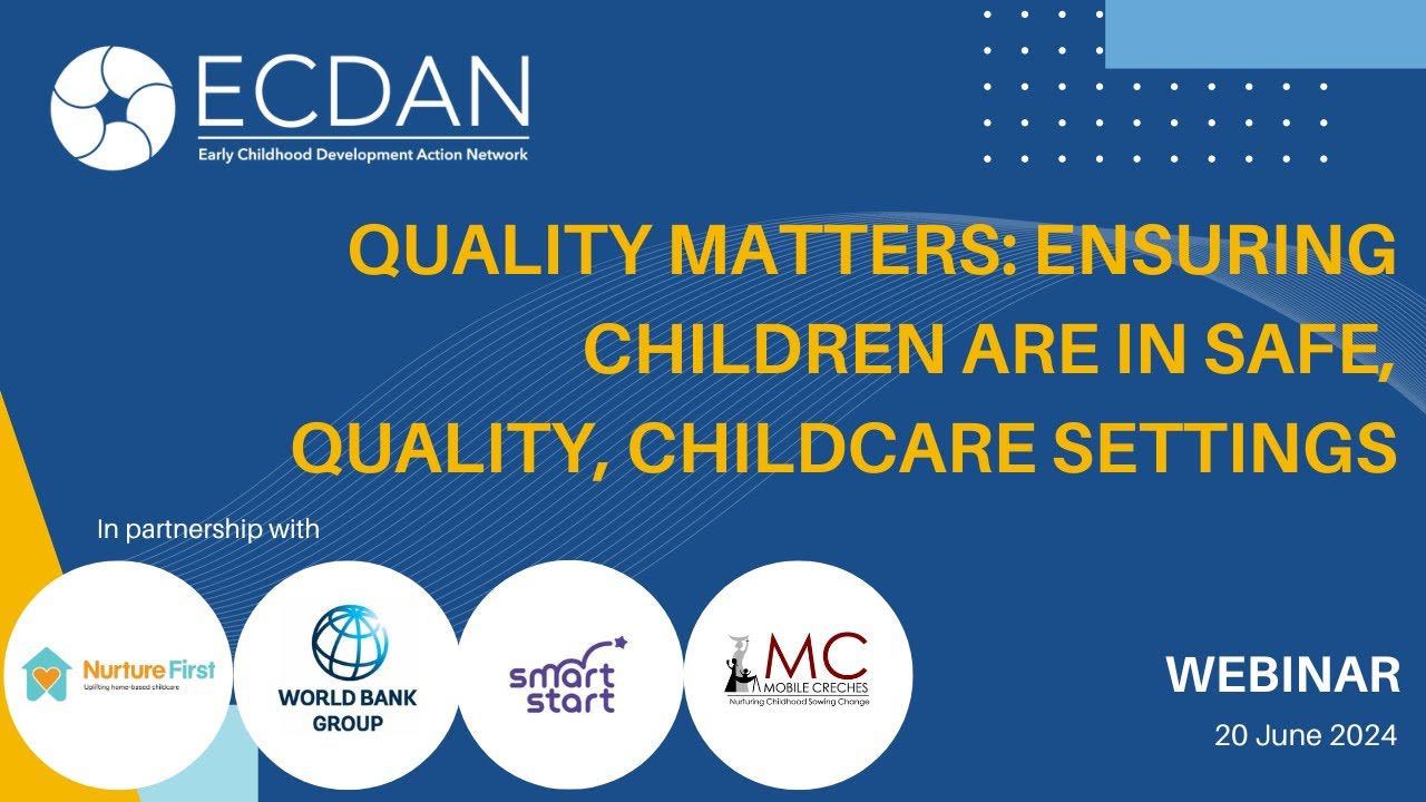 Quality Matters: Ensuring Children Are in Safe, Quality, Childcare Settings