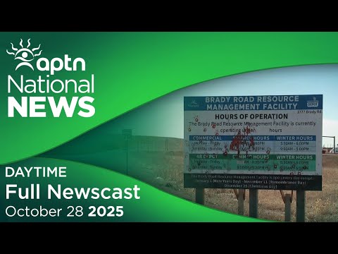 APTN National News: October 28, 2025