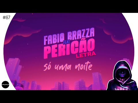 Fabio Brazza e Péricles - Só uma Noite | LETRA | Shanoba Lyrics #87