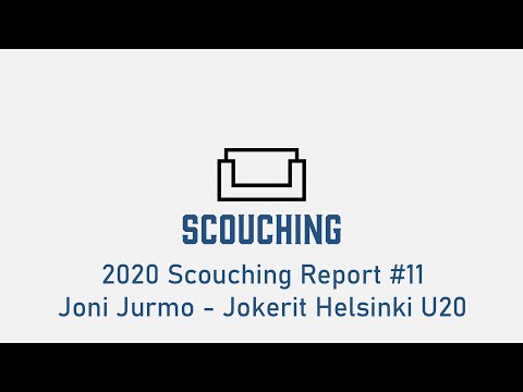 2020 Scouching Report #11 - Joni Jurmo