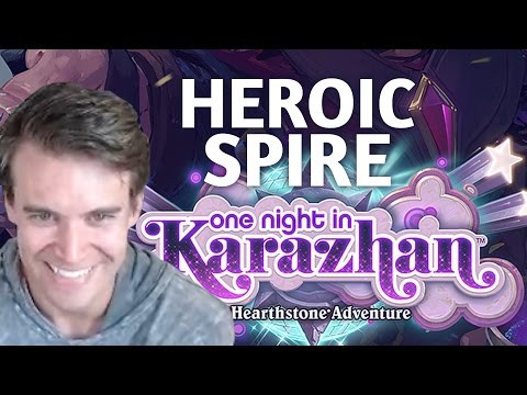 (Hearthstone) Heroic Karazhan: The Spire