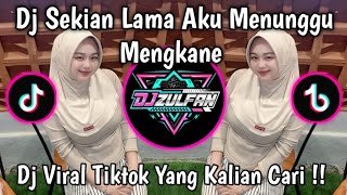 Download lagu DJ SEKIAN LAMA AKU MENUNGGU UNTUK KEDATANGGANMU - MENUNGGU VIRAL TIKTOK TERBARU 2026 !  mp3