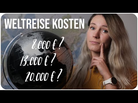 Weltreise Kosten • So errechnest du DEIN Budget