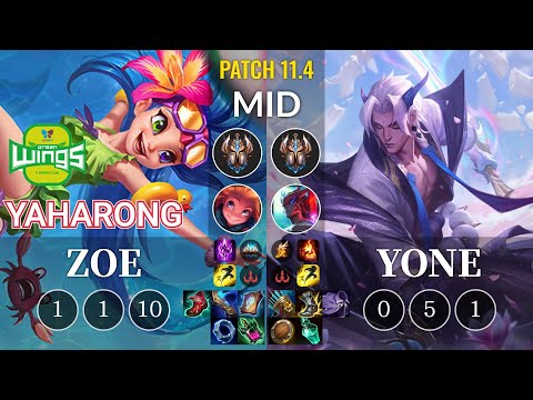 JAG Yaharong Zoe vs Yone Mid - KR Patch 11.4