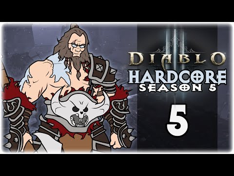 Diablo 3: Hardcore (Season 5) | Part 5 | The Grind | Barbarian Gameplay