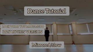 Download lagu RYUJIN (ITZY) - Look What You Made Me Do | Dance Tutorial |Slow/mirrored | By 정가문 | Lianna dance | mp3