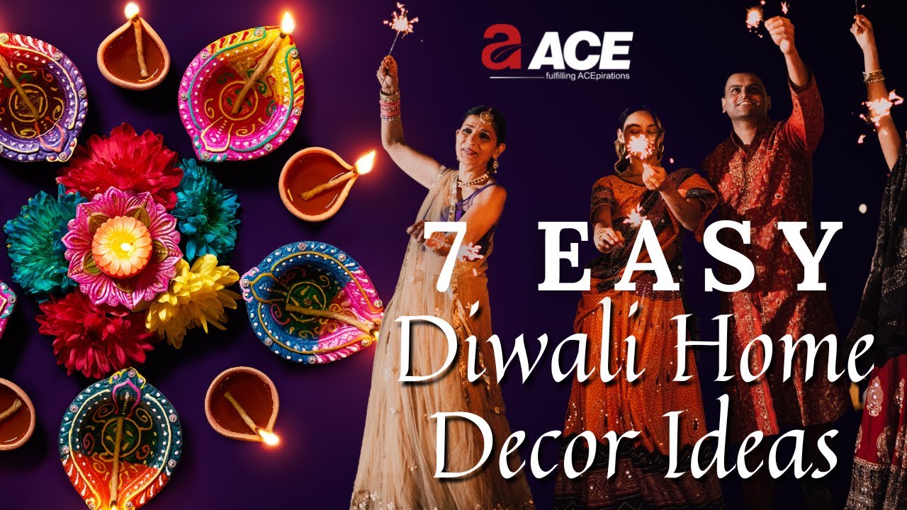 Watch Video 7 EASY DIWALI HOME DECOR IDEAS FOR HOME | DIWALI DECORATION IDEAS | ACE GROUP