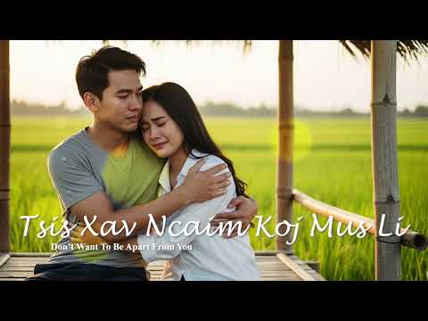 Ntxhw Yaj - Tsis Xav Ncaim Koj Mus Li (English Version Cover)