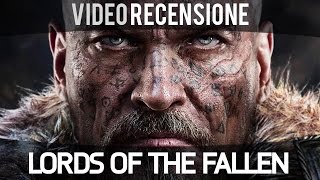 Lords of the Fallen - Video Recensione - Gameplay ITA HD