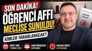 SON DAKİKA: Öğrenci Affı Meclise Sunuldu! Kimler Yararlanacak?