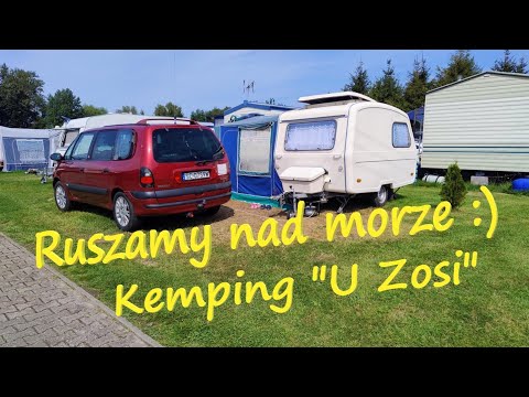 Ruszamy nad Bałtyk z przyczepą kempingową n126// Kemping "U Zosi"