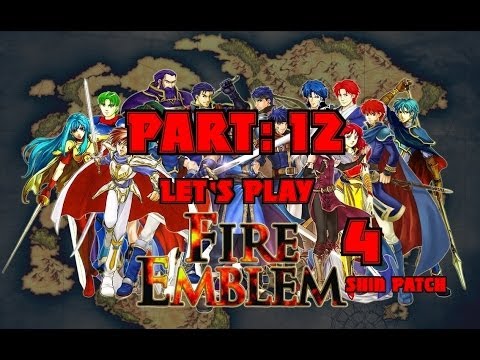 Let's Play Fire Emblem 4, Part 12 - "McBeth!"