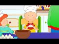 Caillou The Chef Caillou WildBrain Learning For Children