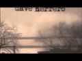 DAVE HERRERO AUSTIN TO CHICAGO - "NACOGDOCHES"
