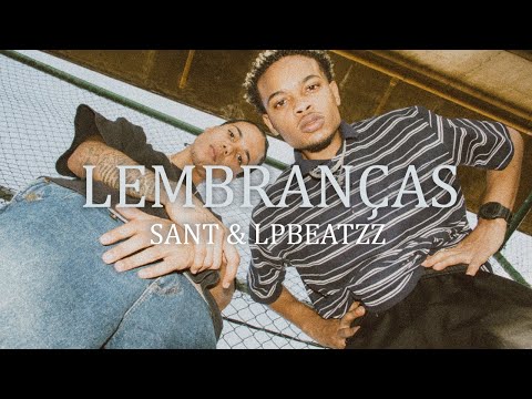 3. Sant & LP Beatzz – Lembranças