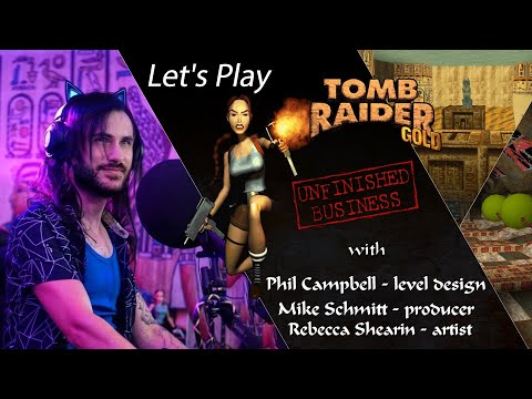 Developer stream. Tomb Raider 1 Gold: Unfinished Business