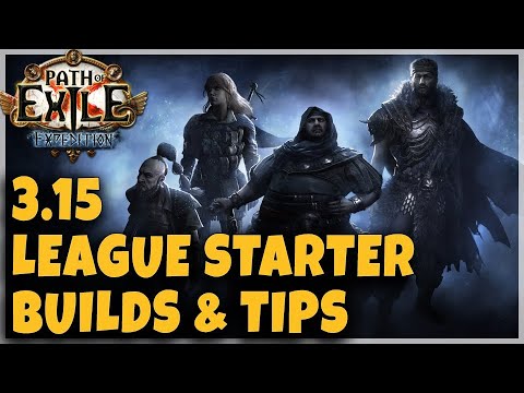 [POE 3.15] Best League Starter Builds - How to choose a build and have a good league start!
