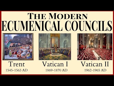 The Ecumenical Councils of Modernity: Trent, Vatican I, Vatican II