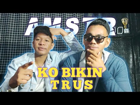 KO BIKIN TRUS - AMSTR GANK (Reaction Music Videos)