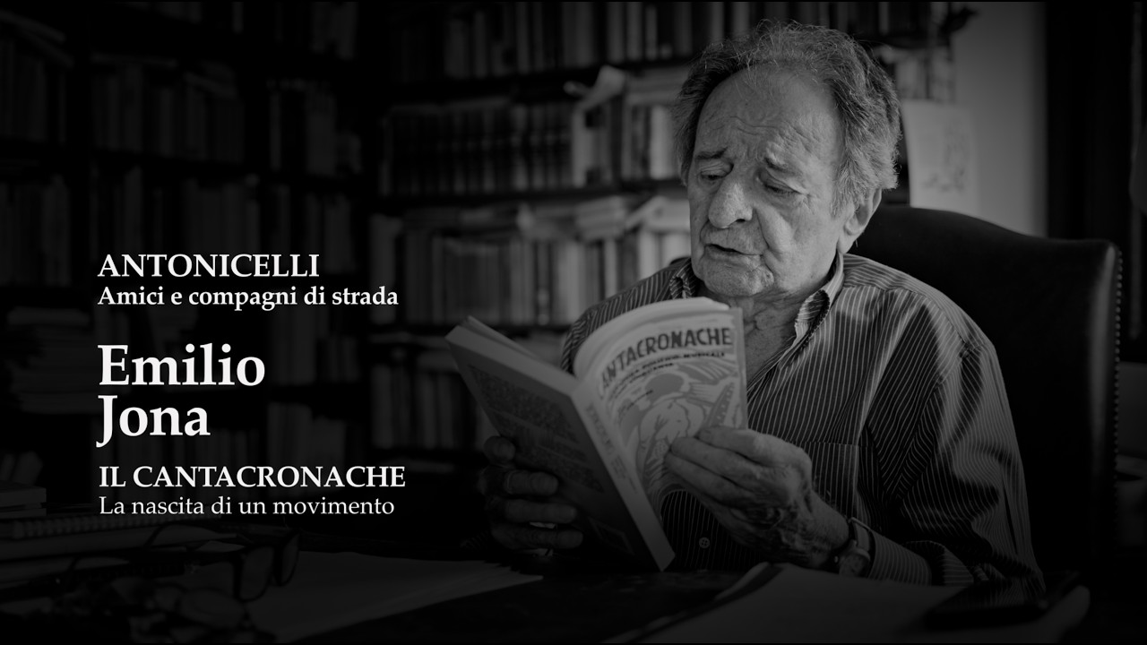 Emilio Jona - Il Cantacronache. La nascita di un movimento (Franco Antonicelli)