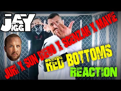 JURI X SUN DIEGO X SCENZAH X MAVIE - Red Bottoms I REACTION