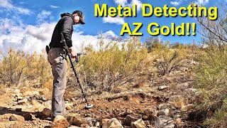 Metal Detecting Gold In Arizona Part 1