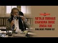 Netaji Subhas Chandra Bose Zinda Hai Dialogue Promo 2 Tashkent Files 12th April